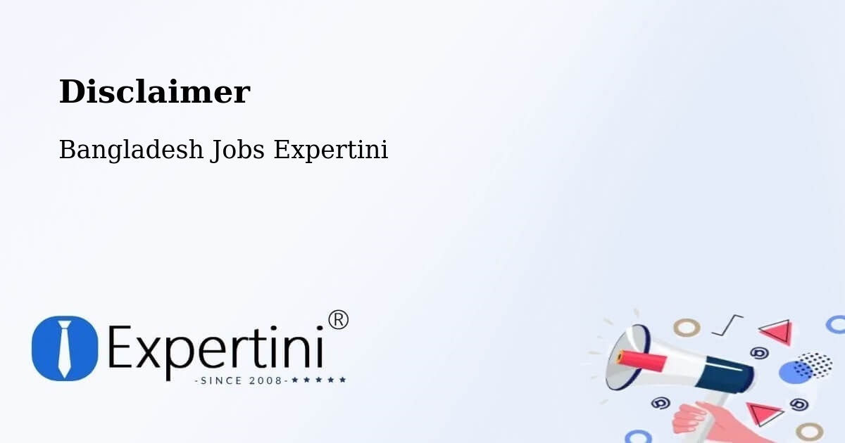 Disclaimer – Kālia - Bangladesh Jobs Expertini