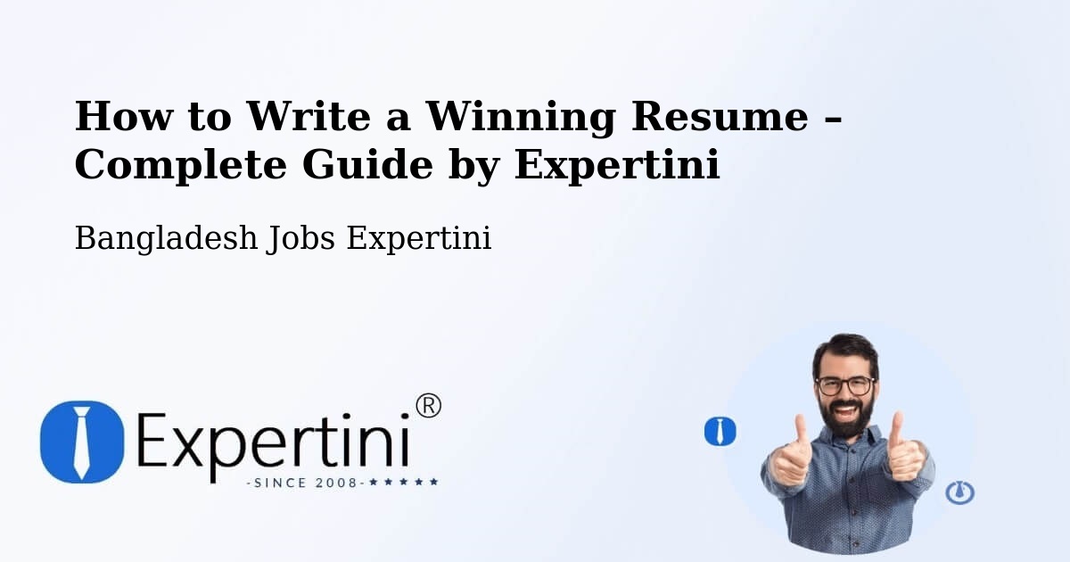 Resume Writing Guide for Job Seekers – Kālia - Kālia, Bangladesh Jobs Expertini