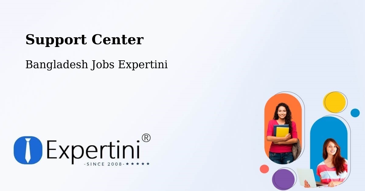 Support Services – Kālia - Bangladesh Jobs Expertini